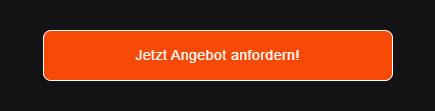 Jetzt Angebot erhalten!